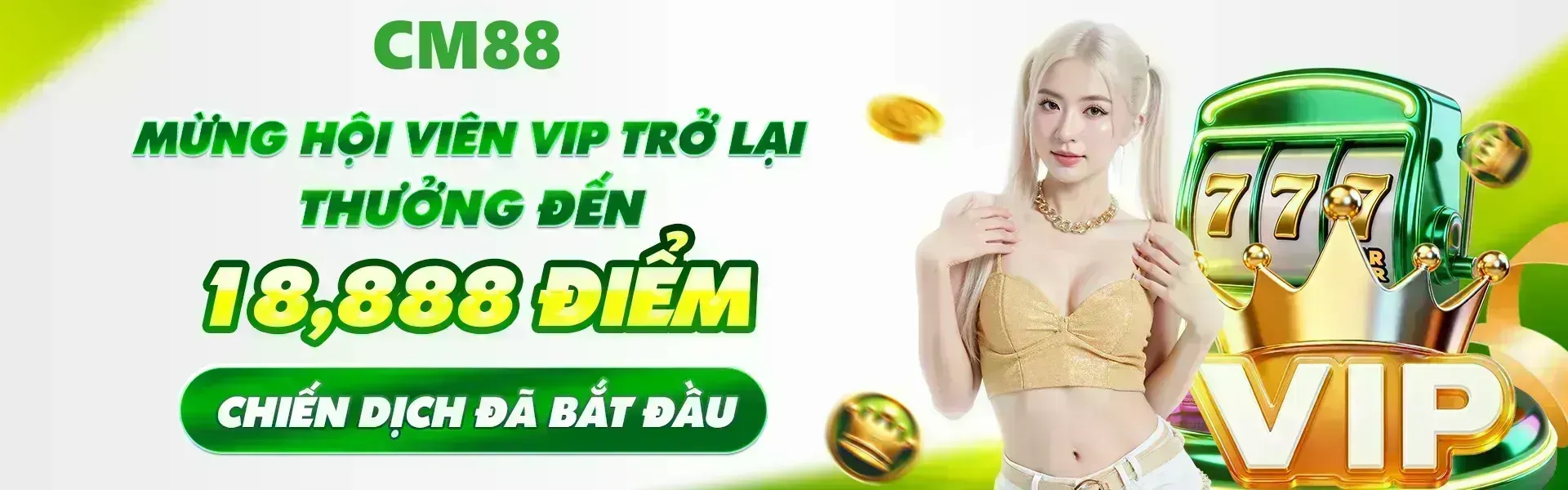 Phiên bản 38: Trong thời gian ưu đãi diễn ra, CM88 áp dụng chương trình tặng thưởng lên đến 18,888 điểm dành cho các hội viên VIP quay trở lại và đáp ứng điều kiện tham gia.